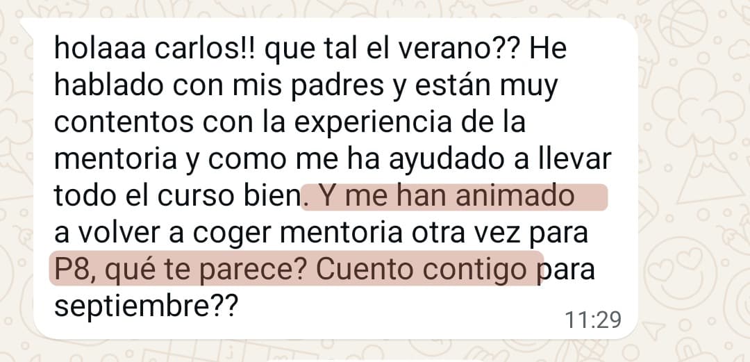 «He hablado con mis padres, muy contentos… me han animado a volver a coger mentoría»