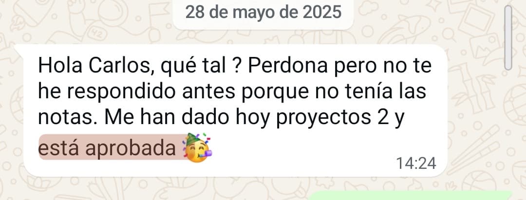 «Me han dado hoy proyectos 2 y está aprobada»
