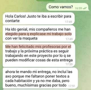 «Mis compañeros me han elegido para que explicase mi trabajo» · «Me han felicitado mis profesoras»