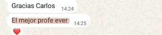 «Gracias Carlos. El mejor profe ever»